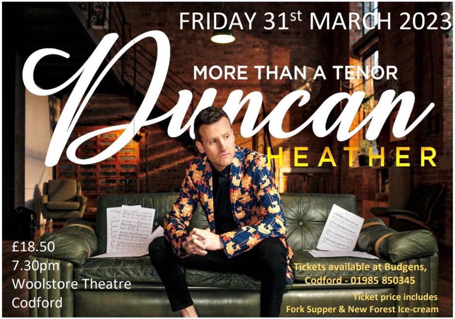 Woolstore Theatre Codford hosts DUNCAN HEATHER - More than a Tenor