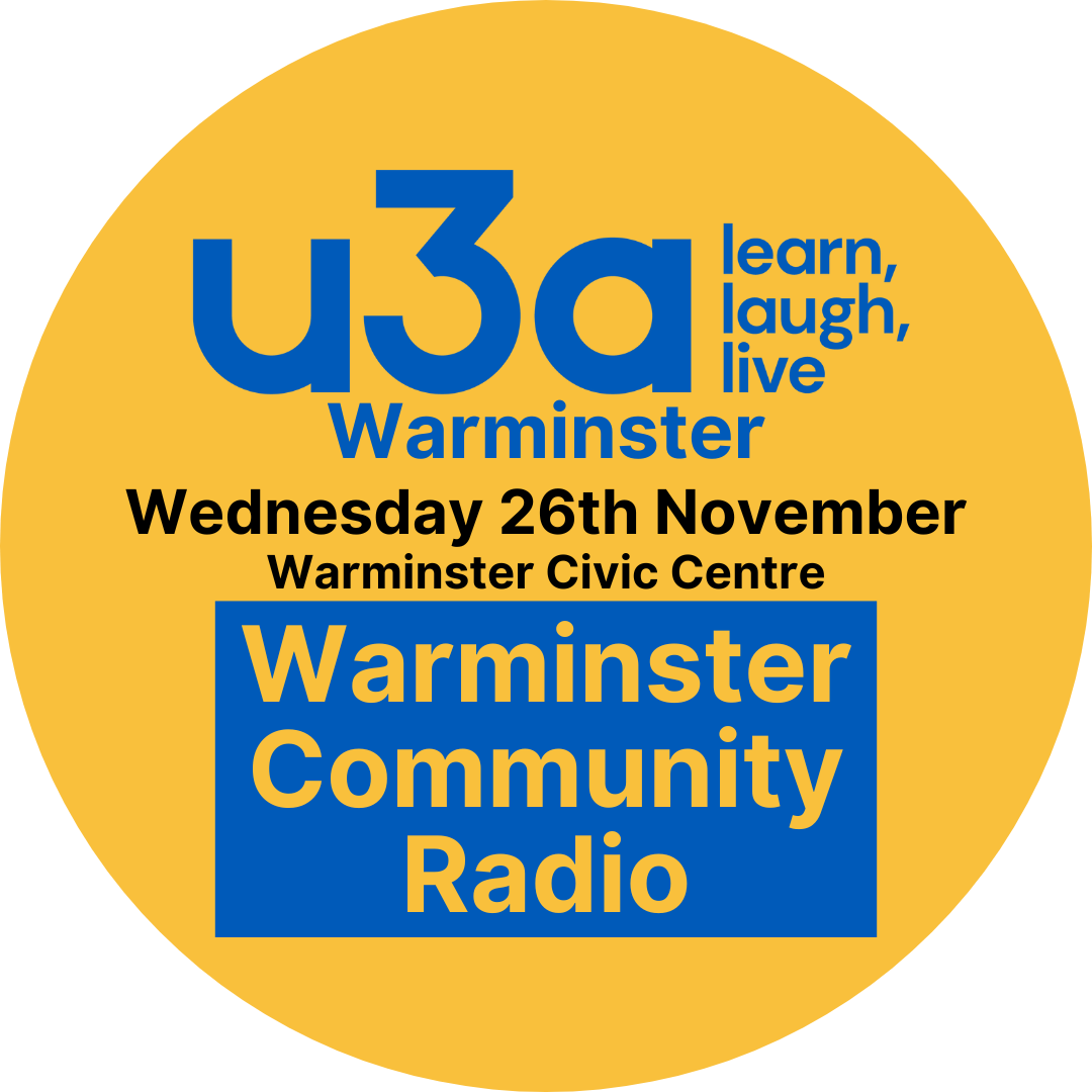 Warminster u3a Monthly Talk - Barry Mole: Warminster Community Radio